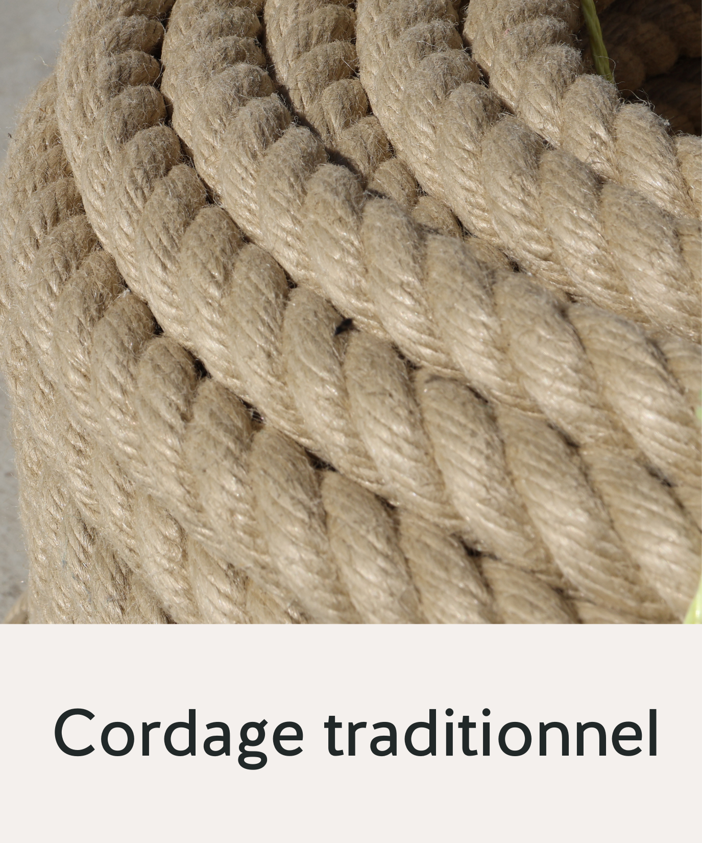 Cordage traditionnel