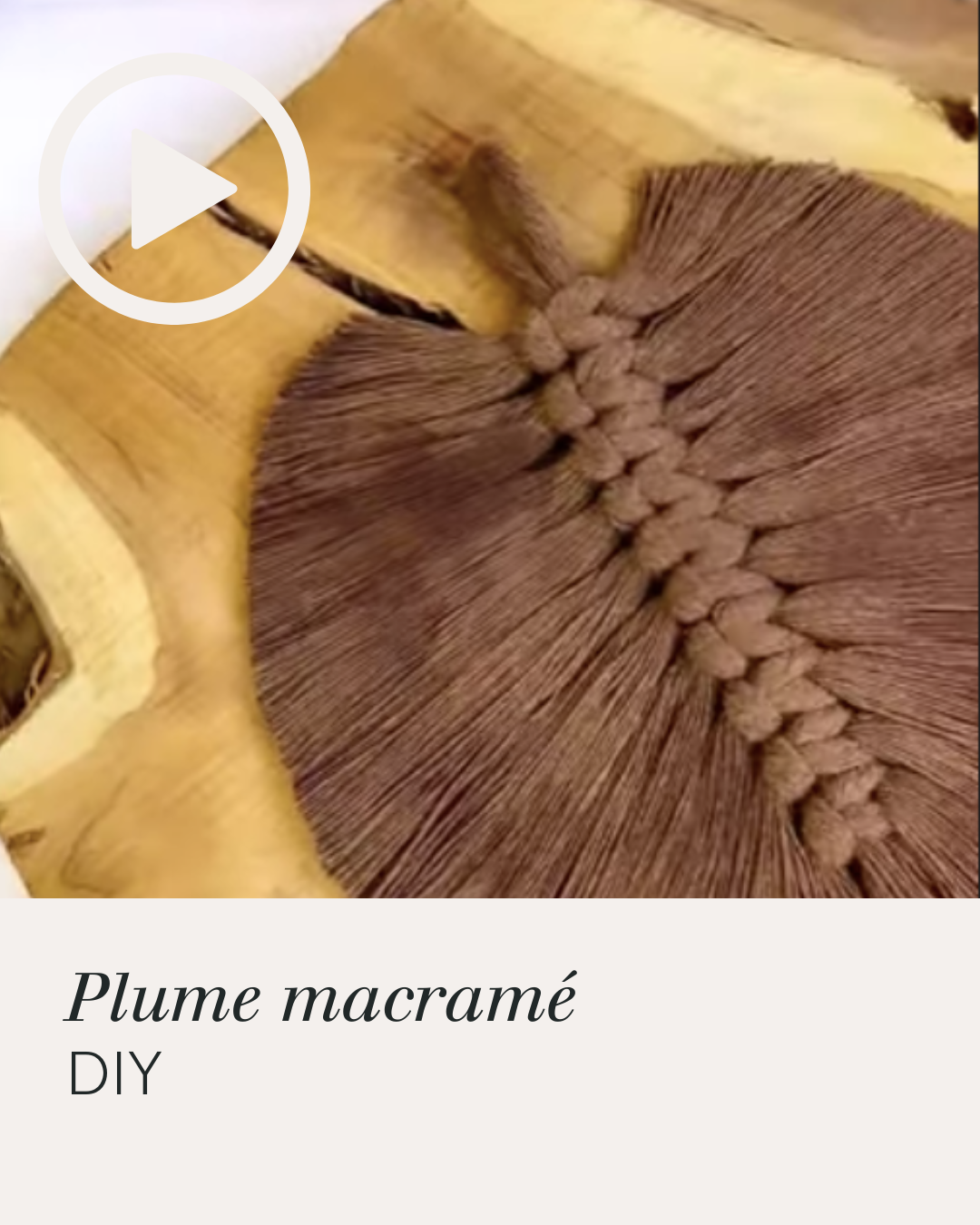 Plume macramé - tuto vidéo